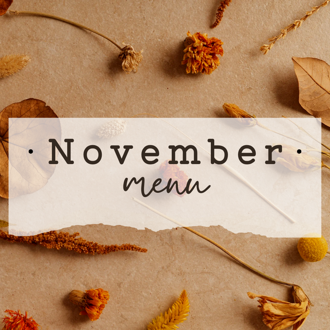 NOVEMBER MENU