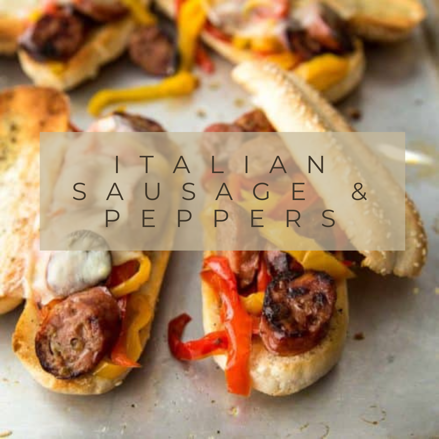 Italian Sausage & Peppers