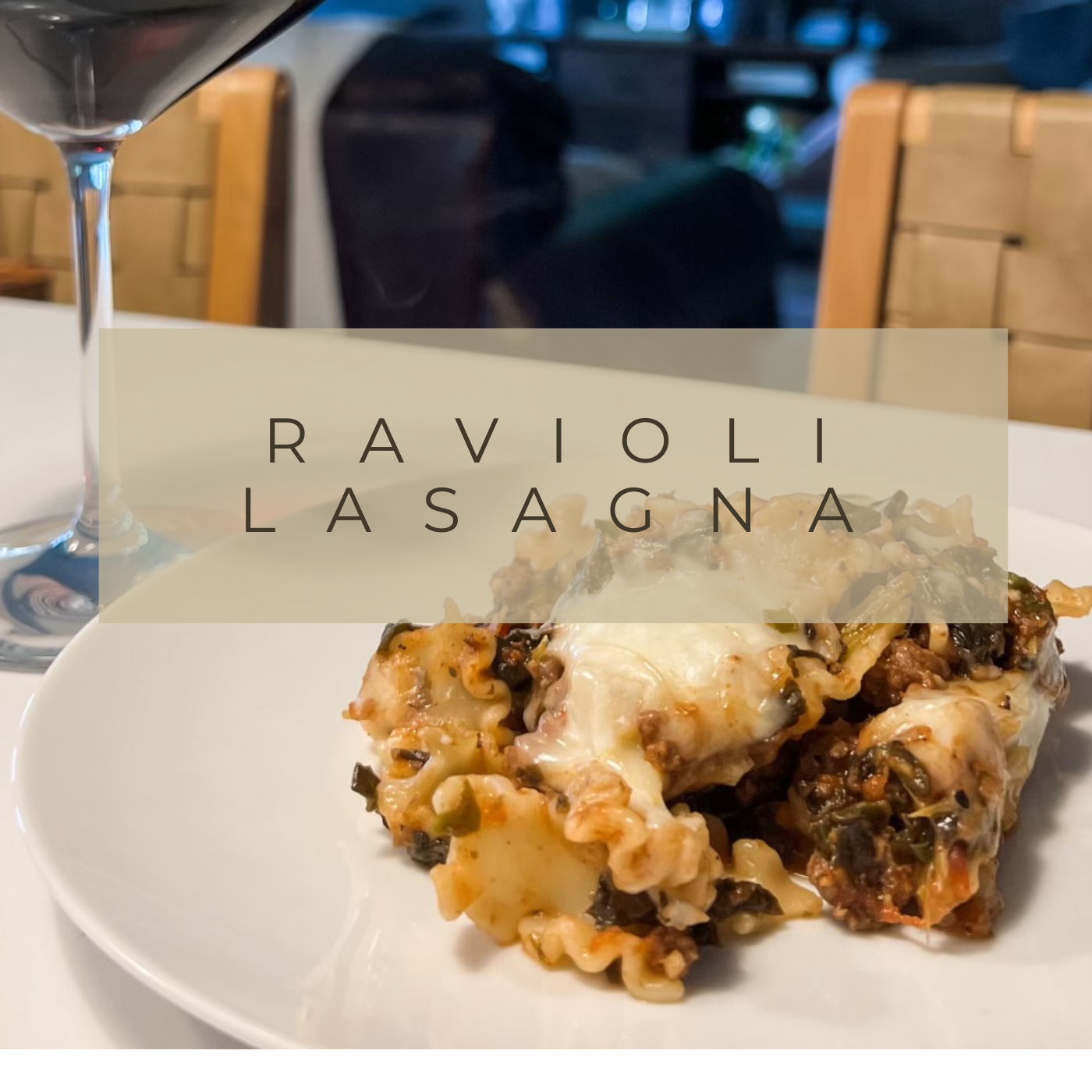 Ravioli Lasagna